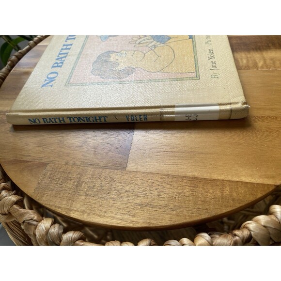 No Bath Tonight hardcover 1st edit. Yolen, Jane Parker, Nancy Winslow 1978 Book - Picture 3 of 5